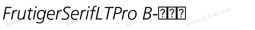 FrutigerSerifLTPro B字体转换